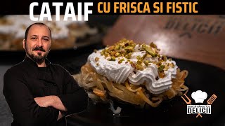 Deliciul perfect: cataif cu frisca și fistic!