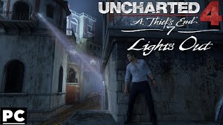 Uncharted 4 : A Thief's End Chapter 7 - LIGHTS OUT