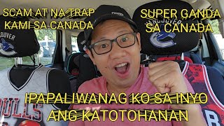 NA SCAM OR NA TRAP KA DIN BA SA CANADA? || BUHAY CANADA || PINOY SA CANADA || DODONG ED VLOGS