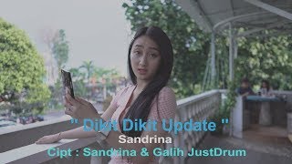 SANDRINA - DIKIT DIKIT UPDATE