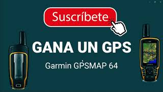 Sorteo de un GPS Garmin GPSMAP 64 a nuestros suscriptores