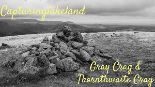 Lake District - Gray Crag & Thornthwaite Crag