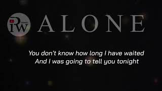 Alone - Lyrics - Heart