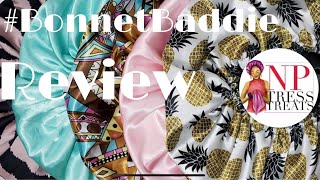 #BONNETBADDIE Review