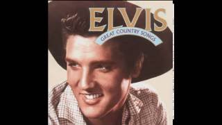 ELVIS GREAT COUNTRY SONGS