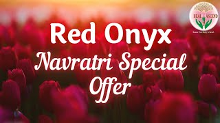 Navratri Special Offer - Day 2 | Red Onyx | Heal and Ascend |