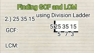 Paano pagkuha ng Greatest Common Factor(GCF) at Least Common Multiple (LCM).