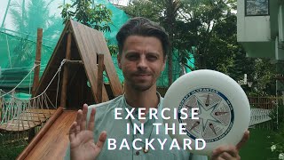 Exercise in the Backyard