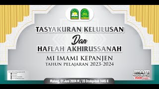 HAFLAH AKHIRUSSANAH MADRASAH IBTIDAIYAH IMAMI KE XXVI TAHUN PELAJARAN 2023/2024