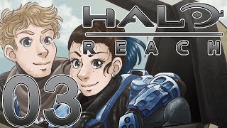 Let's Play –  Halo Reach - 03 - INSERT JOKE ABOUT SMALL MOONS HERE