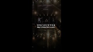 We can't wait to worship with you at Encounter on May 1 at 6:30PM at our Winter Park location!