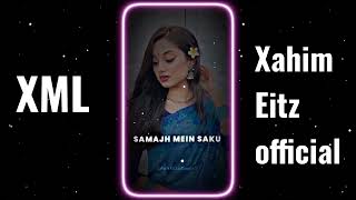 APNA BANA LE 😌💖 || NEW XML FILE 🎟️🦋 || NEW TREND XML 👀💥 || @xahimeitzofficial8961