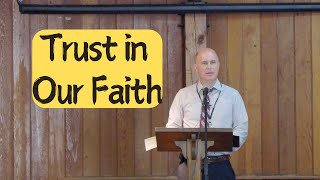 Trust in Our Faith | Summer Camp 2024 | Dr. David Walker