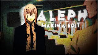 Makima 👁 - Aleph [EDIT/AMV] 4K!