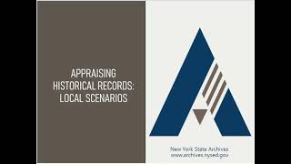 Records Retention Module #8: Appraisal - Local Scenarios