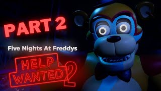 FIVE NIGHTS AT FREDDYS 2 IS HERE!!! (Part 2)