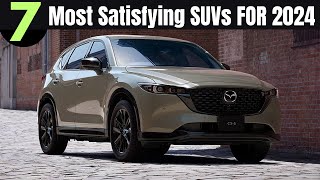 7 Most Satisfying SUVs owners keep forever | SUVs to Buy!!