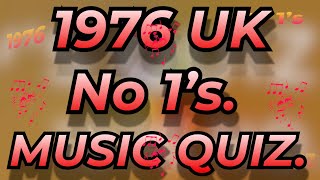 1976 UK No. 1s Music Quiz. No 1s from 1976. Name the song from the 10 second intro's.