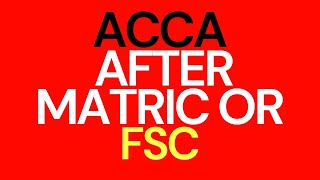 ACCA After Intermediate or Matric | What is ACCA | Fsc Students can do ACCA ?