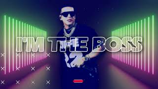 I'M THE BOSS REMIX 🔥 DADDY YANKEE ✘ DJ DAVIS