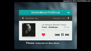 Jar bleeezar (Mambo Vonny)  - Ndofirapo