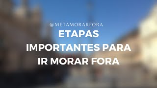 Principais etapas para que você consiga a sua vaga no exterior!