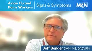 Avian Flu and Dairy Workers: Signs and Symptoms | Jeff Bender, DVM