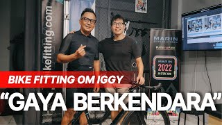 BIKE FITTING OM IGGY "GAYA BERKENDARA"