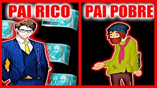 Pai Rico Pai Pobre |7 LIÇÕES DE ROBERT KIYOSAKI PARA SER RICO