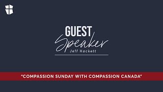 Compassion Sunday | SERMON ONLY