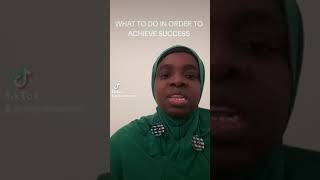 DO THESE AND ACHIEVE SUCCESS