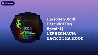 Blood and Black Rum Podcast - A Cult Film / Horror Podcast - Episode 206: St. Patrick's Day...