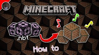 Minecraft: Paste NBT Note Block Structures in your World (Tutorial)