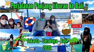 Perjalanan Panjang Angela Audrey Liburan ke Bali | Jkt-Sby-Bali 2022 #moment #holiday #bali2022