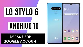 LG Stylo 6  Android 10 FRP/Google Lock Bypass WITHOUT PC - NEW