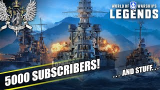 WoWS: Legends - 5000 Subscriber . . . Stuff