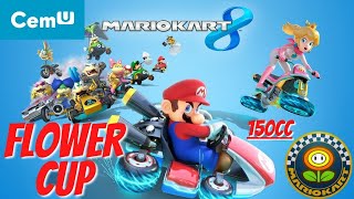 MARIO KART 8 - FLOWER CUP 150CC | CEMU GAMEPLAY #3