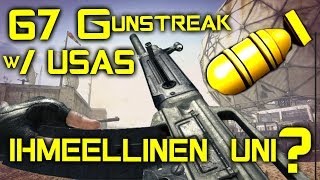 **SICK** 67 Gunstreak w/ USAS! ( World's highest ) || Ihmeellinen uni