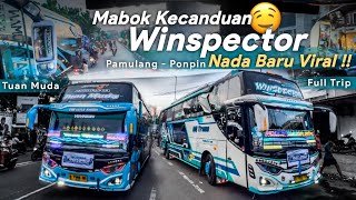 AKHIRNYA KESAMPAIAN NAIK BIS FENOMENAL INI !! Trip Winspector Mainkan Semua Nada Baru Viralnya