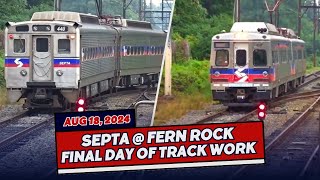 SEPTA Regional Rail @ Fern Rock: Final Day of Track Work - Aug 18, 2024