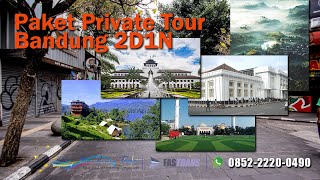 Paket Private Tour Bandung 2D1N | Fastrans Travel