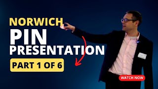 Norwich Pin Presentation | Part 2 of 6