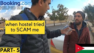 Hostel SCAM in Jordan  | BOOKING.COM helped me