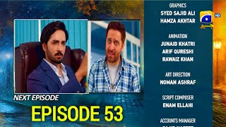 Jaan Nisar Episode 53 Teaser - Har Pal Geo