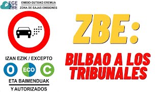 El RACVN lleva ante la Justicia los “sinsentidos” de la ZBE de Bilbao