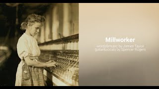 Millworker (James Taylor cover)