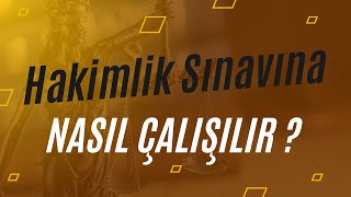 Hakimlik Sınavına Nasıl Çalışılır ?