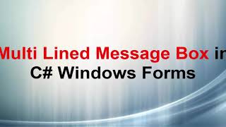 Multi Lined Message Box in C#