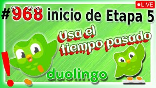 🟢APRENDIENDO INGLES con DUOLINGO - Etapa 5 - Sección 4 👉 UNIDAD: Usa el tiempo pasado - DIA 968 🟢