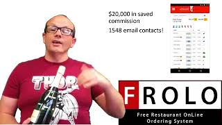 Free Restaurant OnLine Ordering system (FROLO) takes over $20K in orders! Reason to celebrate!